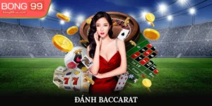 Đánh Baccarat - Hướng Dẫn Cách Chơi Chuẩn Nhất Cho Người Mới