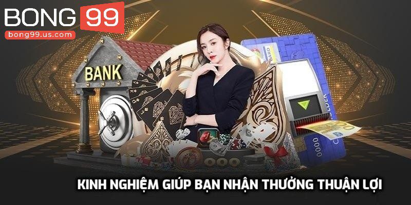 Kinh nghiệm giúp bạn nhận thưởng thuận lợi