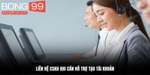 Hướng Dẫn Đăng Ký Bong99 Thành Công Sau 3 Bước Đơn Giản