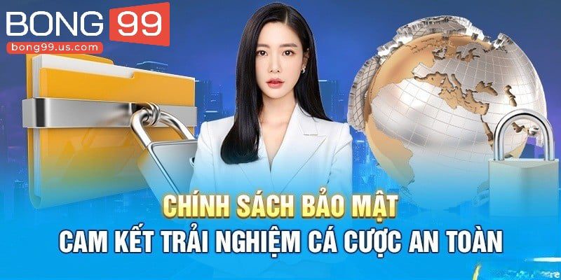 Chính Sách Bảo Mật - Cập Nhật Quy Định Mới Tại Bong99 1 dieu khoan bao mat su dung website an toan