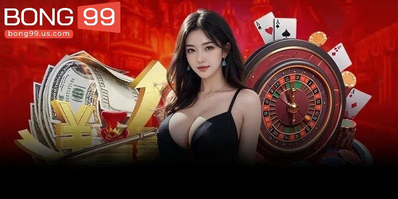 Sơ lược chuyên mục live casino Bong99